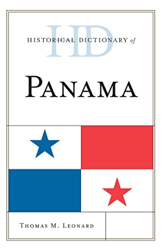 Historical Dictionary Of Panama Thomas M Leonard