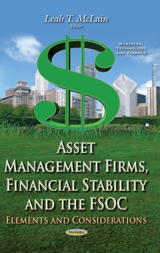 Asset Management Firms Financial Stability And The Fsoc Elements And Considerations Leah T Mclain
