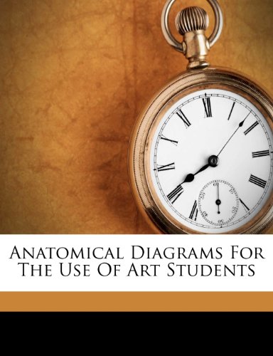 Anatomical Diagrams For The Use Of Art Students James M Dunlop