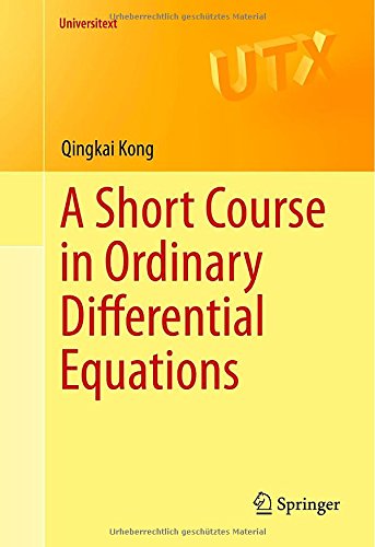 A Short Course In Ordinary Differential Equations 2014th Edition Qingkai Kong