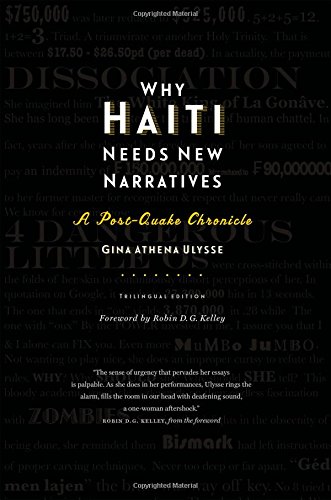 Why Haiti Needs New Narratives A Postquake Chronicle Gina Athena Ulysse