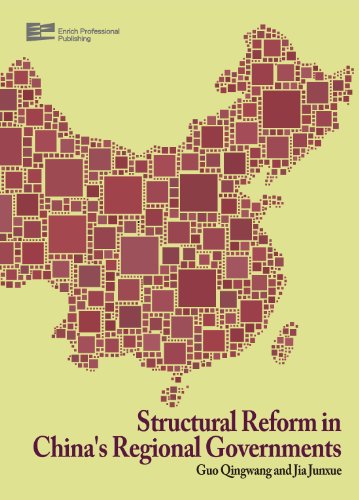 Structural Reform In Chinas Regional Governments 2volume Set Guo Qingwang Jia Junxue