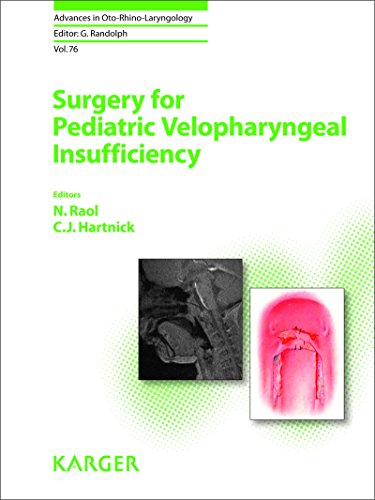 Surgery For Pediatric Velopharyngeal Insufficiency 1st Edition N Raol