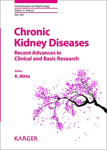 Chronic Kidney Diseases Recent Advances In Clinical And Basic Research 1st Edition K Nitta
