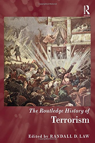 The Routledge History Of Terrorism Randall D Law