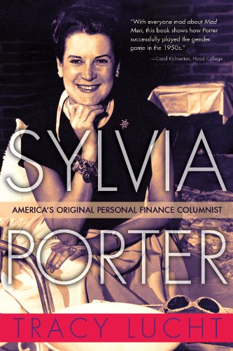 Sylvia Porter Americas Original Personal Finance Columnist Tracy Lucht