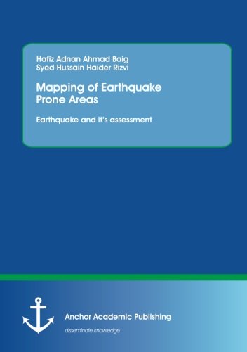 Mapping Of Earthquake Prone Areas Earthquake And Its Assessment Hafiz Adnan Ahmad Baig