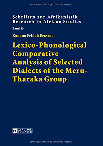 Lexicophonological Comparative Analysis Of Selected Dialects Of The Merutharaka Group New Kanana Fridah Erastus