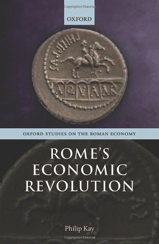 Romes Economic Revolution 1st Edition Philip Kay