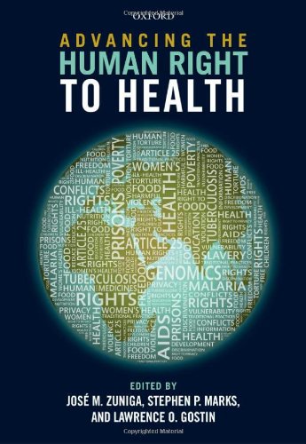 Advancing The Human Right To Health 1st Edition Jose M Zuniga