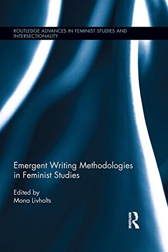 Emergent Writing Methodologies In Feminist Studies Mona Livholts
