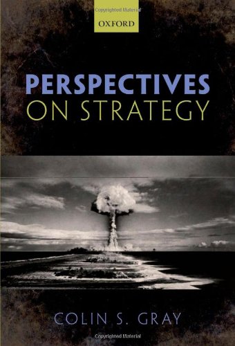 Perspectives On Strategy 1st Edition Colin S Gray