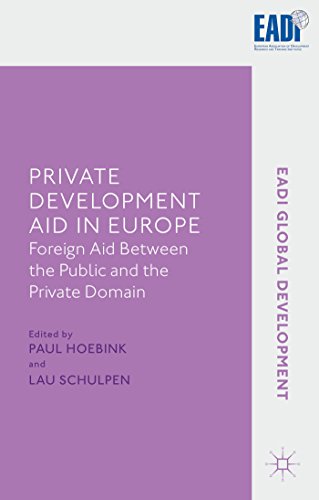 Private Development Aid In Europe Foreign Aid Between The Public And The Private Domain Paul Hoebink