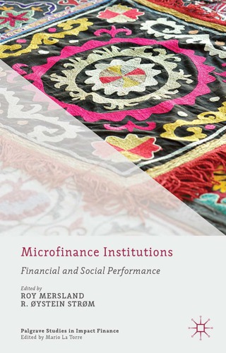 Microfinance Institutions Financial And Social Performance Roy Mersland