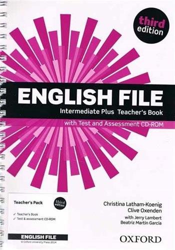 English File Intermediate Plus Teachers Book With Test And Assessment Cdrom 3rd Revised Edition Christina Lathamkoenig