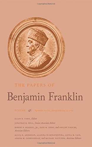 The Papers Of Benjamin Franklin Benjamin Franklin Ellen R Cohn