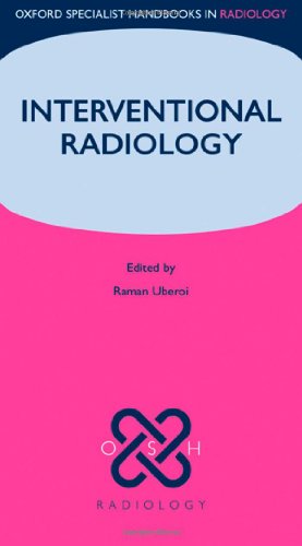 Interventional Radiology 1st Edition Raman Uberoi