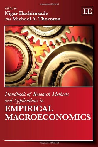Handbook Of Research Methods And Applications In Empirical Macroeconomics Nigar Hashimzade