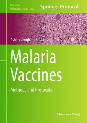 Malaria Vaccines Methods And Protocols Ashley M Vaughan