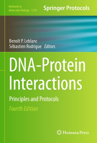 Dnaprotein Interactions Principles And Protocols 4th Ed 2015 Benot P Leblanc