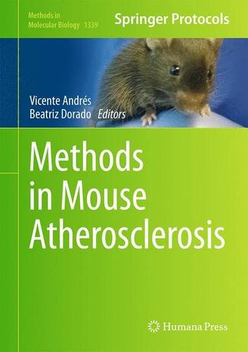 Methods In Mouse Atherosclerosis Vicente Andrs Beatriz Dorado