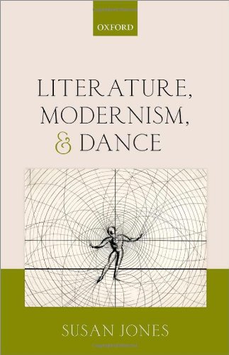 Literature Modernism And Dance 1st Edition Susan Jones