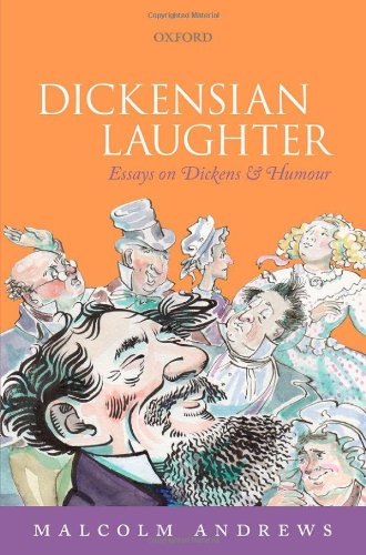 Dickensian Laughter Essays On Dickens And Humour 1st Edition Malcolm Andrews