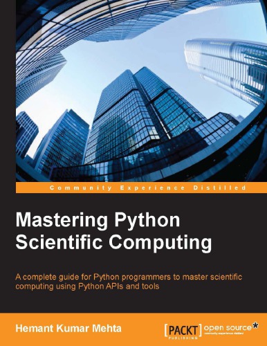 Mastering Python Scientific Computing Hemant Kumar Mehta