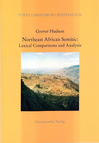 Northeast African Semitic Lexical Comparisons And Analysis Grover Hudson