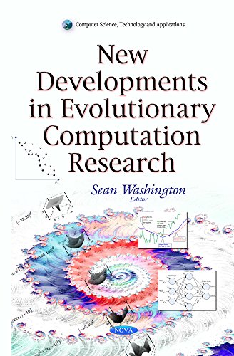 New Developments In Evolutionary Computation Research Sean Washington