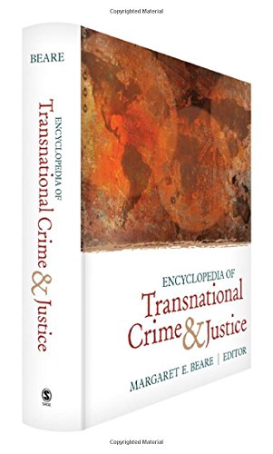 Encyclopedia Of Transnational Crime And Justice 1st Edition Margaret E Beare