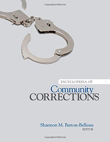 Encyclopedia Of Community Corrections 1st Edition Shannon M Bartonbellessa
