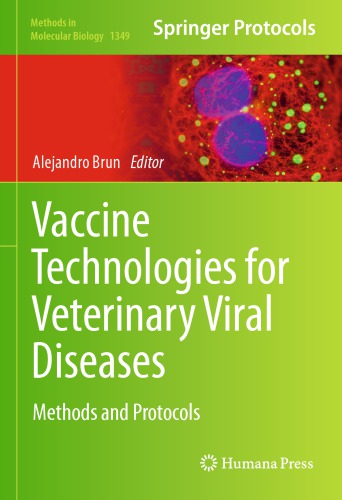 Vaccine Technologies For Veterinary Viral Diseases Methods And Protocols Alejandro Brun