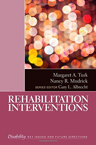 Rehabilitation Interventions 1st Edition Margaret A Turk Nancy R Mudrick