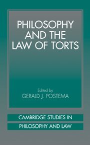 Philosophy And The Law Of Torts Gerald J Postema