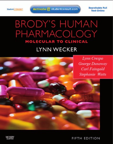 Brodys Human Pharmacology 5th Lynn Wecker Lynn Crespo George Dunaway