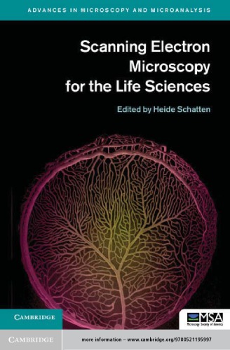 Scanning Electron Microscopy For The Life Sciences 1st Edition Heide Schatten Phd