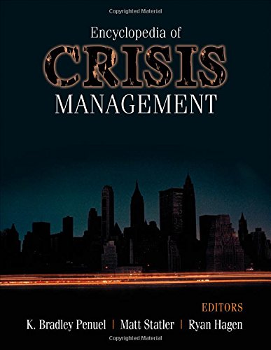 Encyclopedia Of Crisis Management 1st Edition K Bradley Penuel