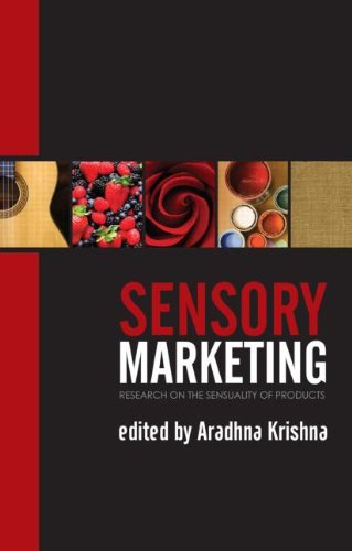 Sensory Marketing Research On The Sensuality Of Products 1st Edition Aradhna Krishna