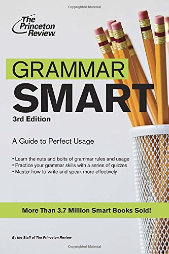 Grammar Smart 3rd Edition 3rd Edition Princeton Review