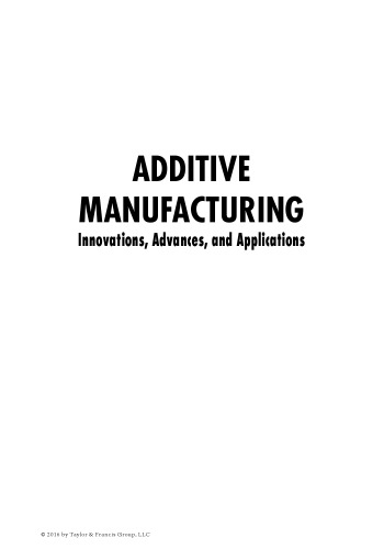 Additive Manufacturing Innovations Advances And Applications Edited By T S Srivatsan And T S Sudarshan