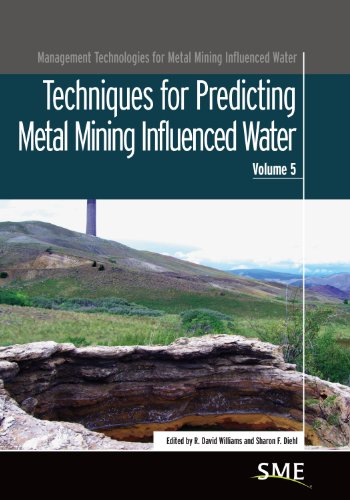 Management Technologies For Metal Mining Influenced Water Techniques For Predicting Metal Mining Influenced Water R David Williams