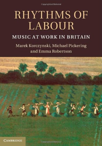 Rhythms Of Labour Music At Work In Britain Marek Korczynski