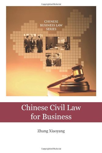 Chinese Civil Law For Business 1st Zhang Xiaoyang