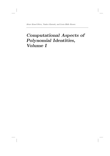 Computational Aspects Of Polynomial Identities Volume 1 Kemers Theorems Second Edition Draft 2 Draft Alexei Kanelbelov