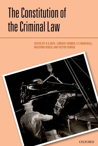 The Constitution Of The Criminal Law 1st Edition Ra Duff Lindsay Farmer