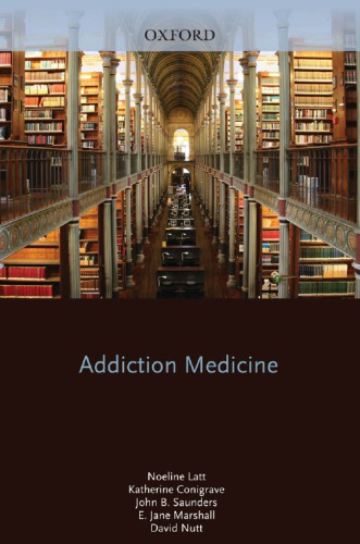 Addiction Medicine 1st Edition E Jane Marshall David Nutt Noeline Latt