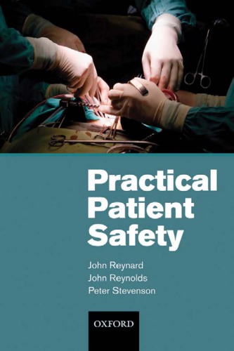 Practical Patient Safety 1st Edition John Reynard John Reynolds