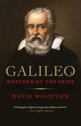 Galileo Watcher Of The Skies David Wootton