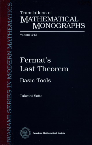 Fermats Last Theorem Basic Tools Takeshi Saito